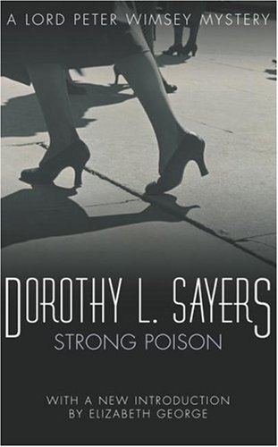 Strong Poison (A Lord Peter Wimsey Mystery)