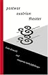 Postwar Austrian Theater: Text and Performance. (Studies in Austrian Literature, Culture, and Thought)