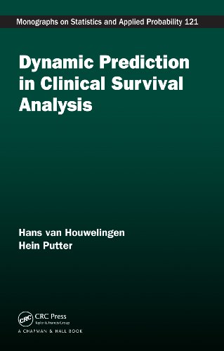 Dynamic Prediction in Clinical Survival Analysis (Chapman & Hall/CRC Monographs on Statistics & Applied Probability)