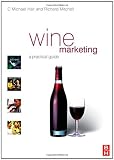 Wine Marketing: A Practical Guide
