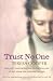 Trust No One
