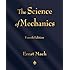 The Science of Mechanics: A Critical and Historical Account of Its Development