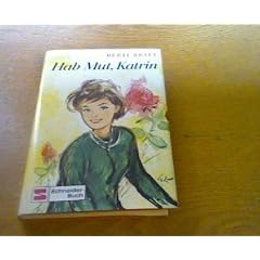 Hab Mut, Katrin