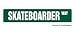 SKATEBOARDER Street Sign skateboard wheels deck signs