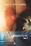 Aguaviva Gen 1 (Spanish Edition)