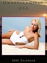 2008 Sexy Umbrella Girls Calendar - Models That Have Graced the Pages of Playboy, FHM and Maxim Magazines.