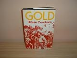Gold : the marvellous history of General John Augustus Sutter