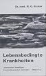 Lebensbedingte Krankheiten