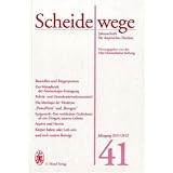 Scheidewege Jahrgang 41 - 2011/2012: Jahresschrift f&uuml;r skeptisches Denken DAV-SERIE-350 - Walter Sauer