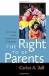 The Right to Be Parents: LGBT Familie...