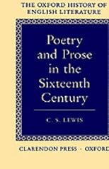 English Literature in the Sixteenth Century [Excluding Drama] [Oxford History of English Literature Series]