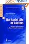The Social Life of Avatars