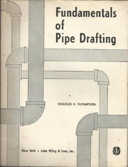 Fundamentals of Pipe Drafting