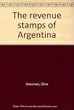 The revenue stamps of Argentina