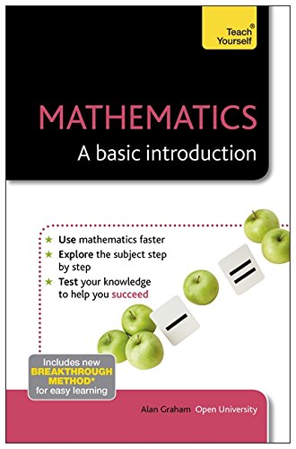 Mathematics - A Basic Introduction (Teach Yourself), by Alan Graham