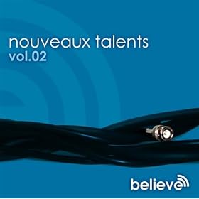 Compilation nouveaux talents believe 2006 f�te de la musique