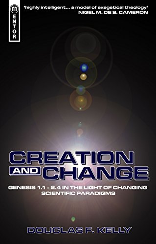 creation and change genesis 11 24 in the light of changing scientific paradigms