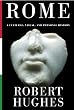 Rome: A Cultural, Visual, and Personal History
