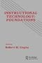 Instructional Technology: Foundations