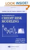 An Introduction to Credit Risk Modeling (Chapman & Hall/CRC Financial Mathematics Series)