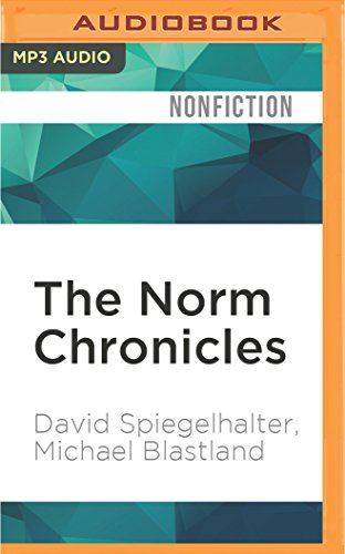 The Norm Chronicles: Stories and Numbers About Danger and Death