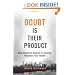 Doubt is Their Product: How Industry's Assault on Science Threatens Your Health