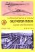 An Historical Survey of Selected Great Western Stations: Layouts and Illustrations v.1: Layouts and Illustrations Vol 1