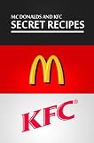  : McDonalds and KFC Secret Recipes [illustrated]