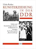 Kunsterziehung in der DDR: Inhalte und Entwicklungstendenzen, nachgewiesen an Beiträgen der Fachzeitschrift 