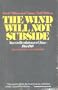 WIND WILL NOT SUBSIDE (Pantheon Asia Library)
