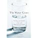 The Water Giver: The Story of a Mother, a Son, and Their Second Chance