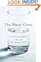 The Water Giver: The Story of a Mother, a Son, and Their Second Chance