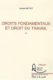 Revue Atelier National de Reproduction des Thèses  / Droits fondamentaux et Droit du travail