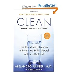 Clean: The Revolutionary Program to Restore the Body's Natural Ability to Heal Itself