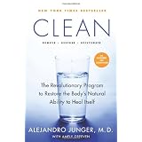 Clean: The Revolutionary Program to Restore the Body's Natural Ability to Heal Itself