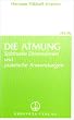 Die Atmung: Spirituelle Dimensionen und praktische Anwendungen