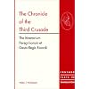Chronicle of the Third Crusade: The Itinerarium Peregrinorum Et Gesta Regis Ricardi (Crusade Texts in Translation)