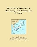 The 2011-2016 Outlook for Blancmange and Pudding Mix in Japan
