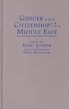Gender and Citizenship in the Middle East (Contemporary Issues in the Middle East)