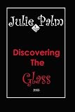 Discovering The Glass: 2055