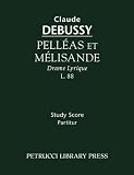 Pelleas Et Melisande - Study Score