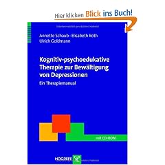 Kognitiv-psychoedukative Therapie zur Bew�ltigung von Depressionen: Ein Therapiemanual