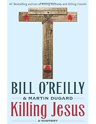 Book: Killing Jesus - Henry Holt and Co.