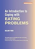 An introduction to coping with eating disorders