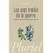 Les sept trait�s de la guerre