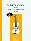 The ABCs of Violin for the More Advanced, Violin, Book 4