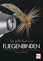 Das gro&szlig;e Buch vom Fliegenbinden