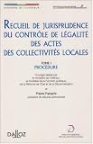 Revue Editions Dalloz - Sirey  / Recueil de jurisprudence du contrôle de légalité des actes des collectivités locales