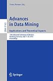Advances in data mining : applications and theoretical aspects : 15th Industrial Conference, ICDM 2015, Hamburg, Germany, July 11-24, 2015, proceedings