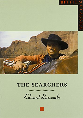The Searchers (BFI Film Classics)